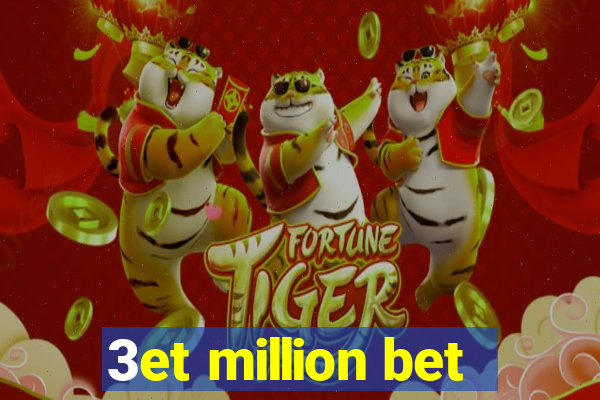 3et million bet