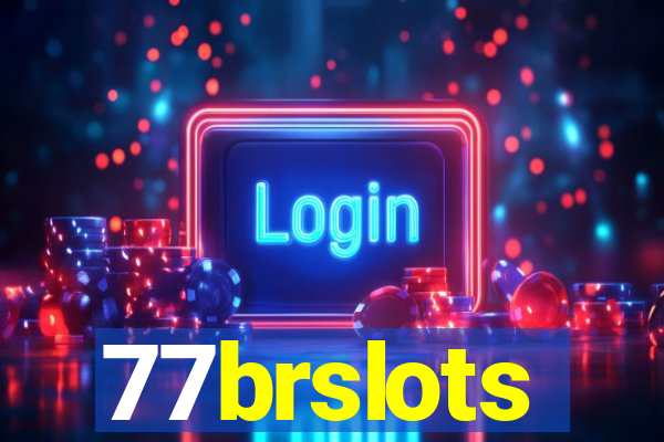 77brslots