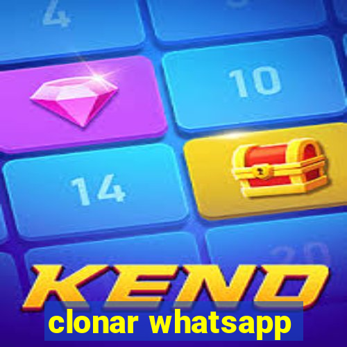 clonar whatsapp