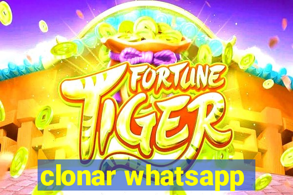 clonar whatsapp