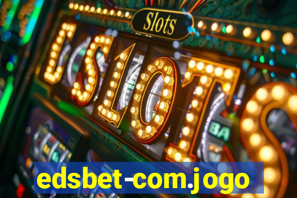 edsbet-com.jogos.app