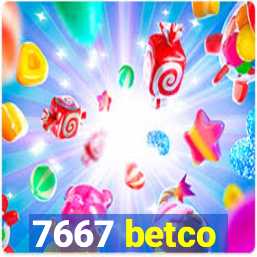 7667 betco