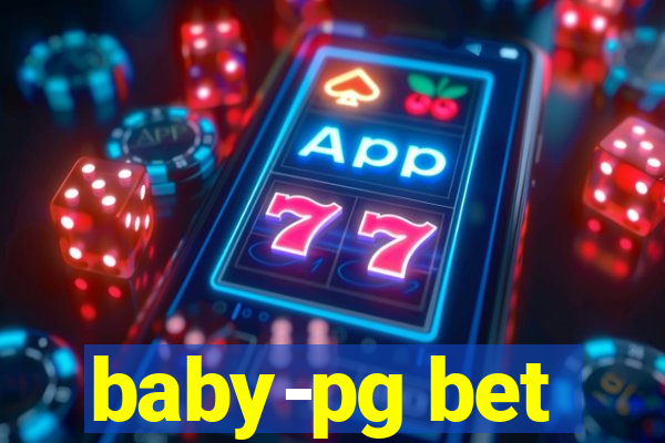 baby-pg bet