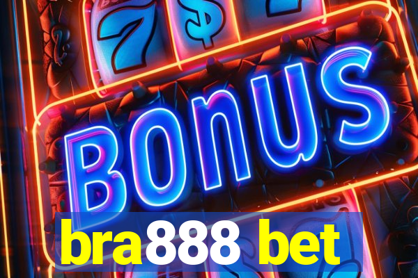 bra888 bet