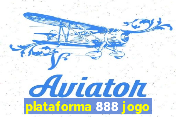 plataforma 888 jogo