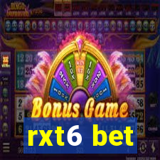 rxt6 bet