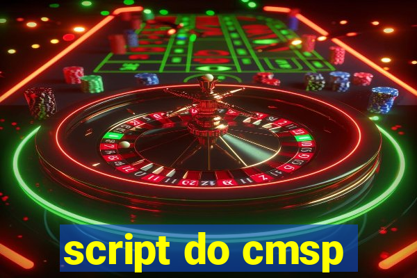 script do cmsp