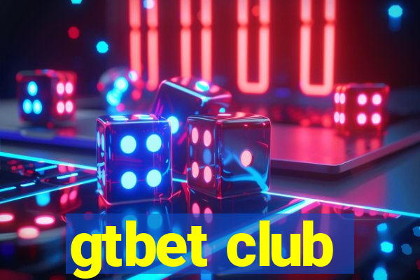 gtbet club