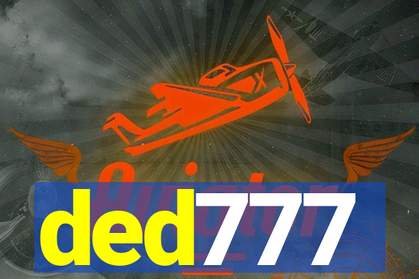 ded777