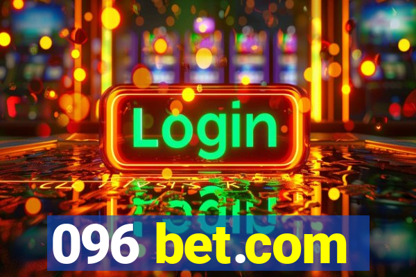 096 bet.com