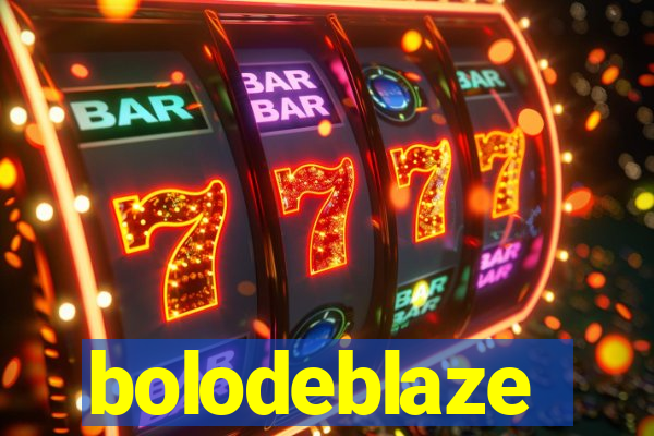 bolodeblaze