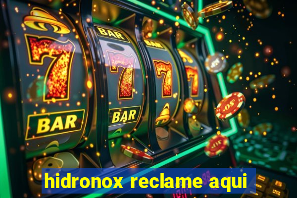 hidronox reclame aqui