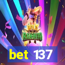 bet 137