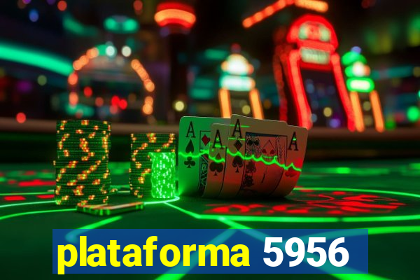 plataforma 5956