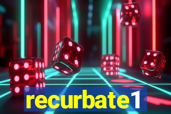 recurbate1