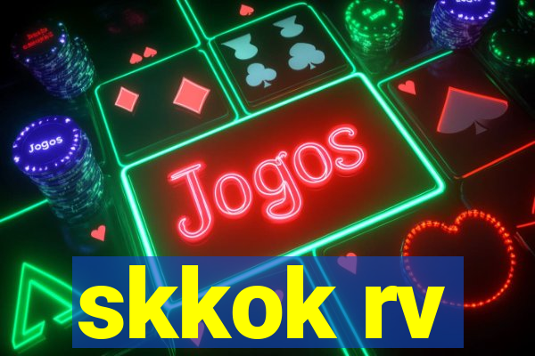 skkok rv