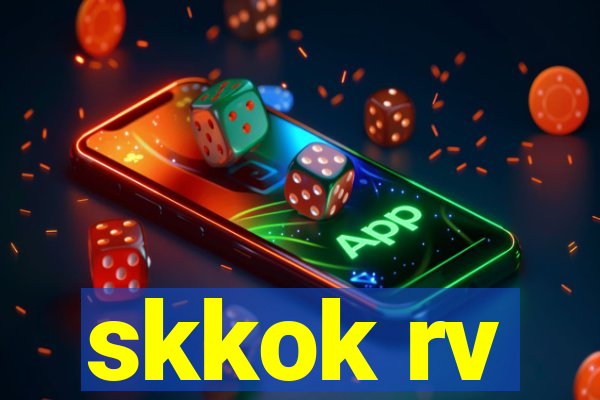 skkok rv