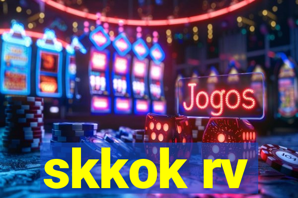 skkok rv