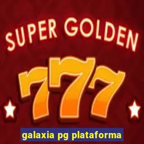 galaxia pg plataforma