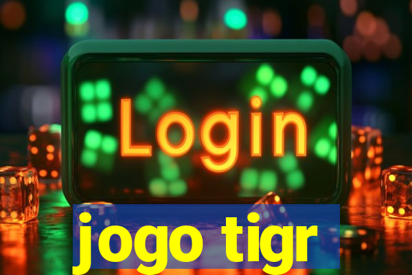 jogo tigr