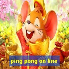 ping pong on line