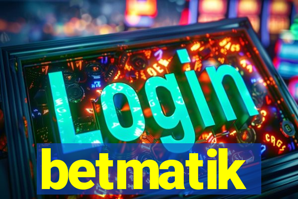 betmatik