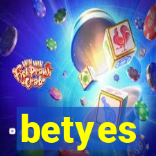 betyes