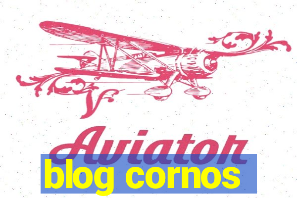 blog cornos