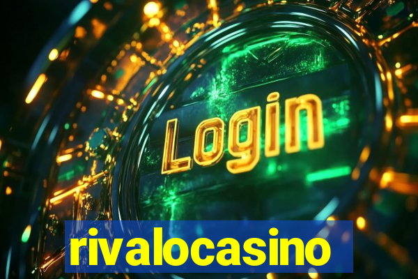 rivalocasino