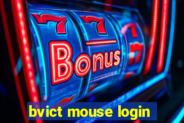 bvict mouse login