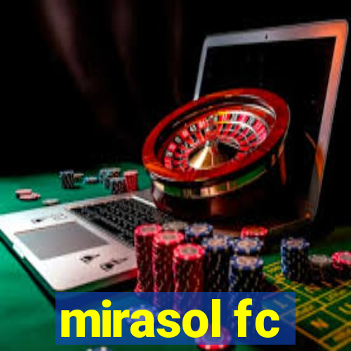 mirasol fc