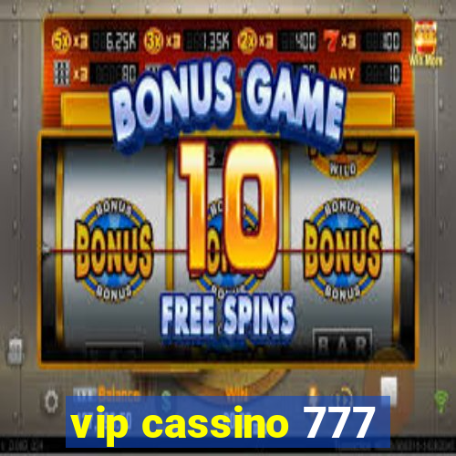 vip cassino 777