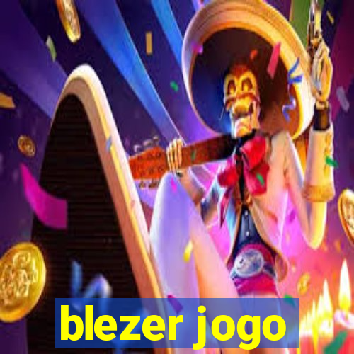 blezer jogo