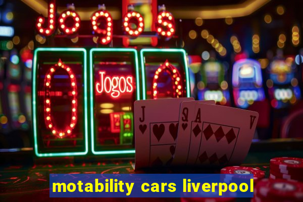 motability cars liverpool