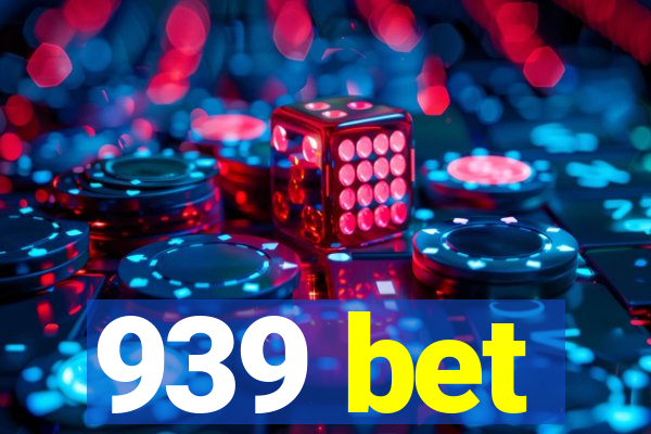 939 bet