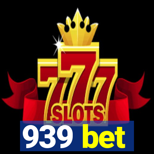 939 bet