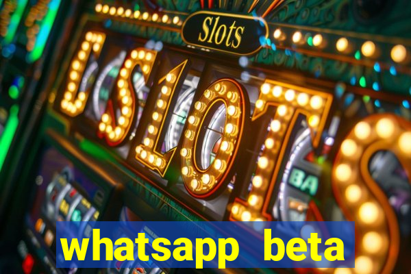 whatsapp beta 3.3.10 baixar