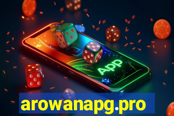 arowanapg.pro