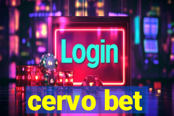 cervo bet