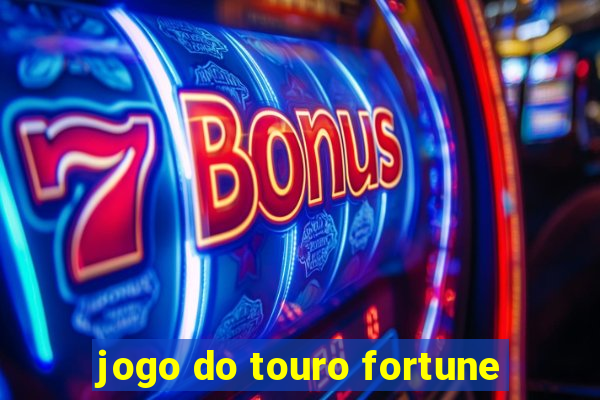 jogo do touro fortune