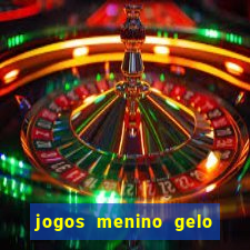 jogos menino gelo menina lava