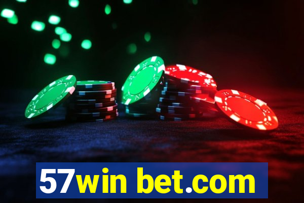 57win bet.com