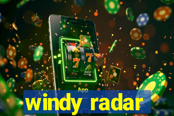 windy radar