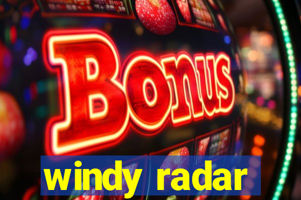 windy radar