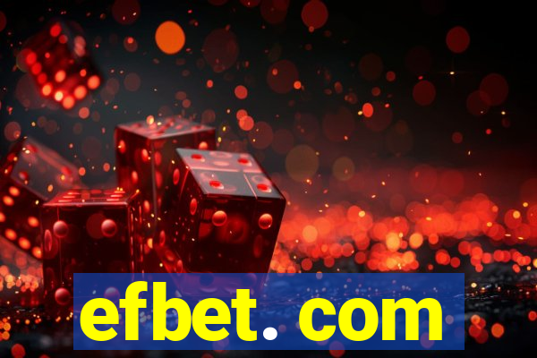 efbet. com