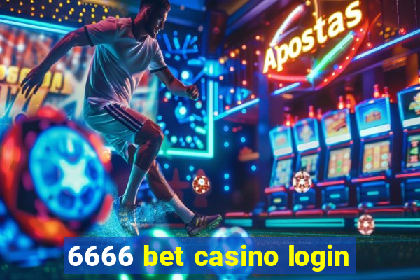 6666 bet casino login