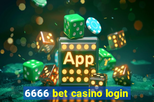 6666 bet casino login