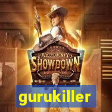 gurukiller