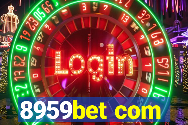 8959bet com