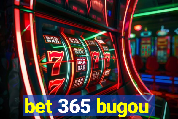 bet 365 bugou